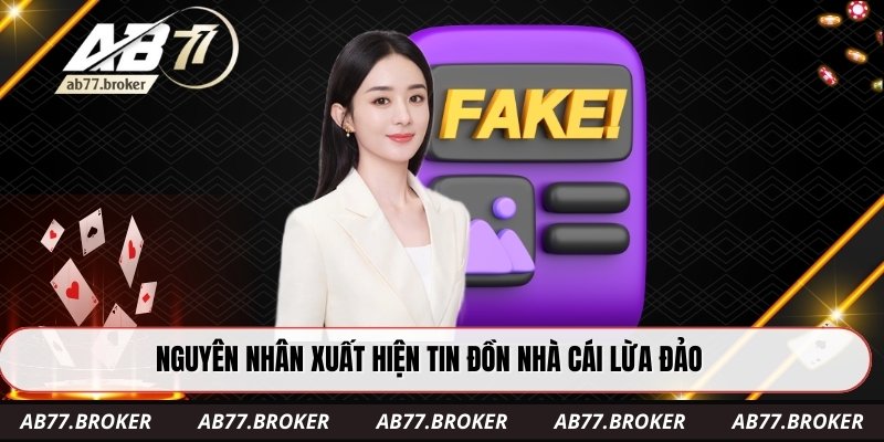 Nguyên nhân xuất hiện tin đồn nhà cái lừa đảo